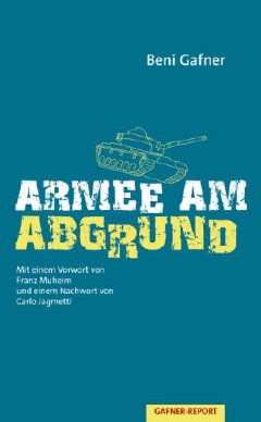Cover: L'armée au bord de l'abîme : le rapport Gafner